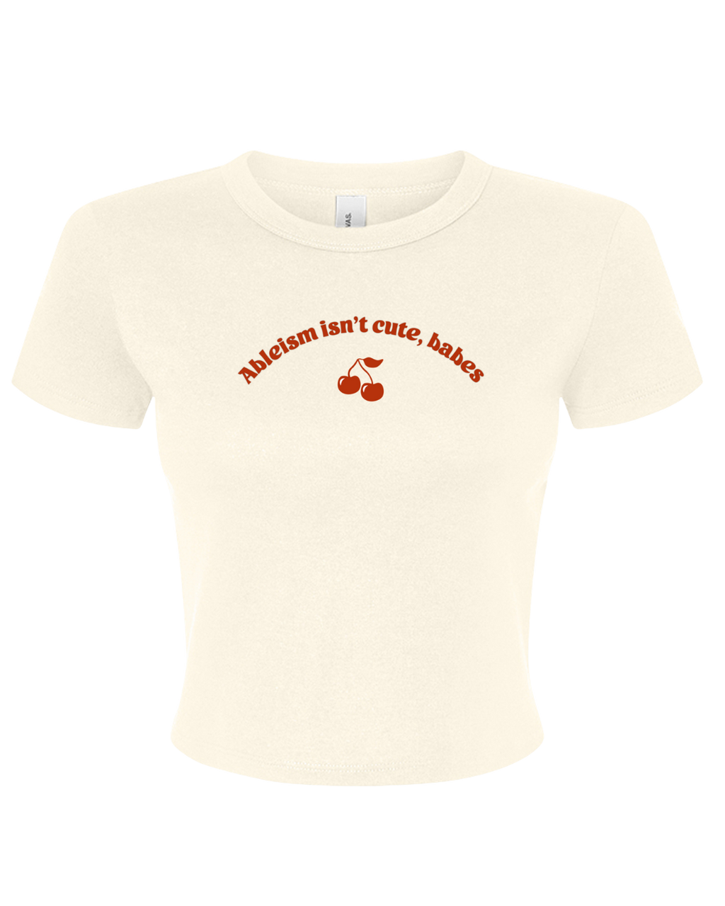 Ableism Isn't Cute, Babes (Crop Top)