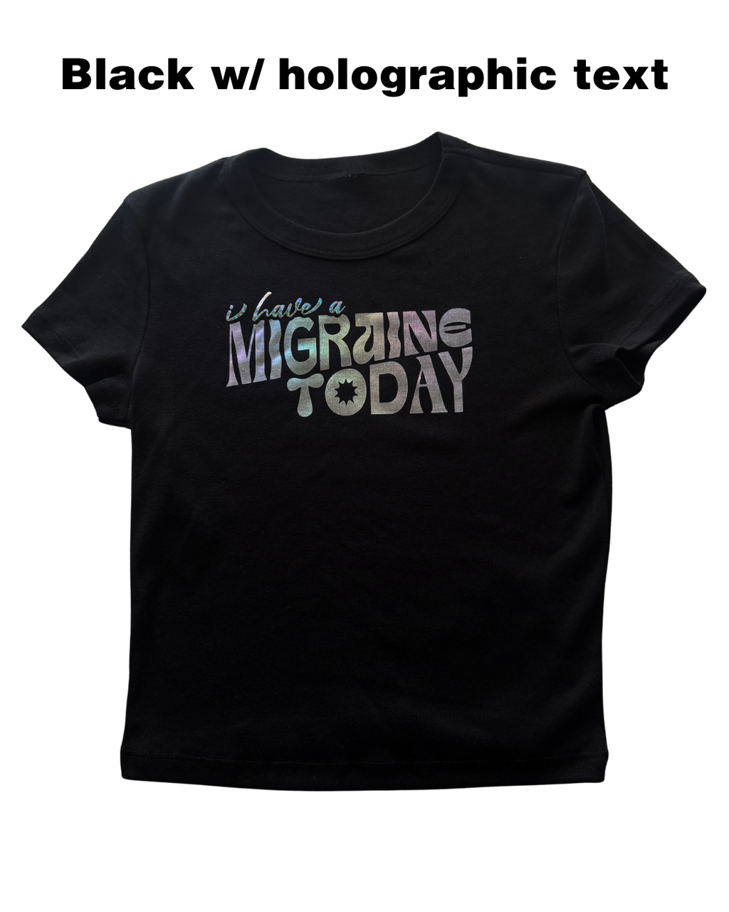 I have a Migraine Today Crop Top