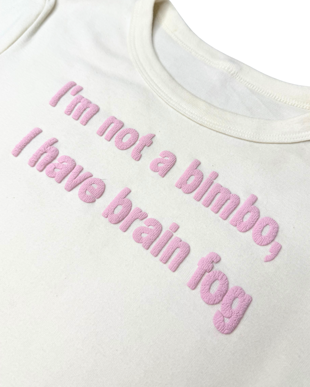 I'm Not a Bimbo, I Have Brain Fog Crop Top