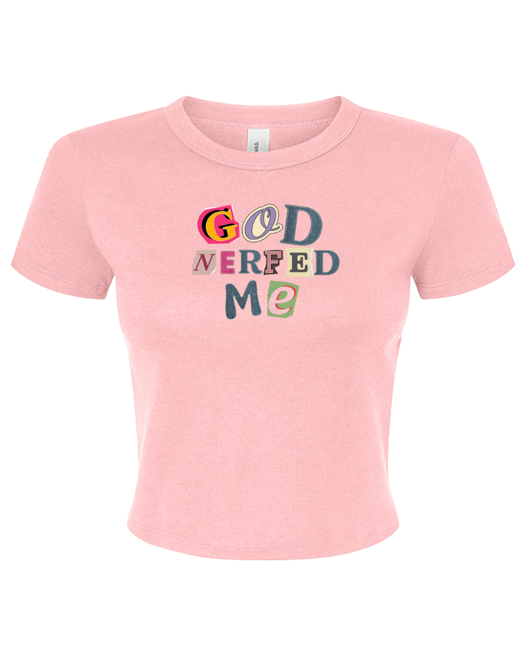 God Nerfed Me Tee (Crop Top)