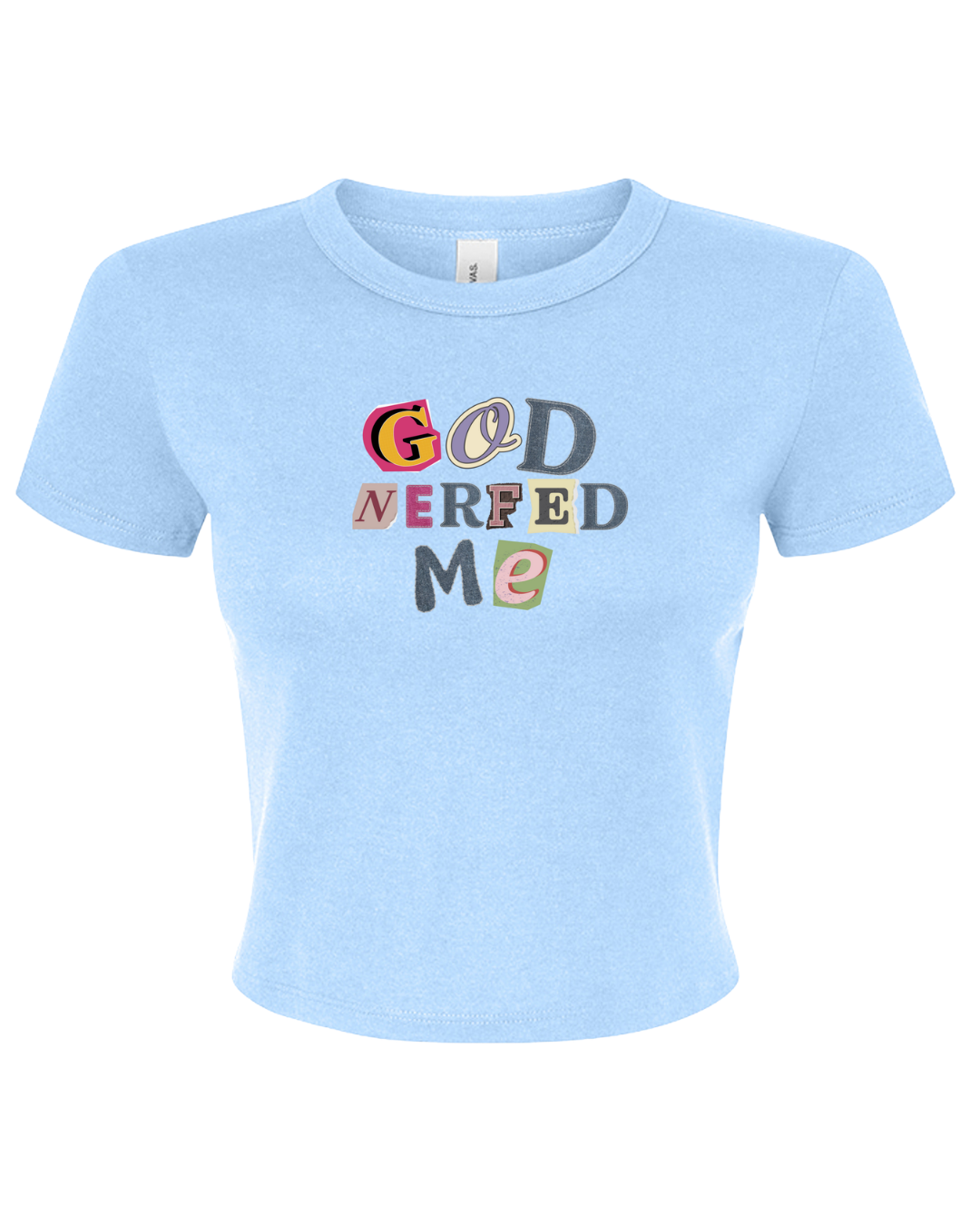 God Nerfed Me Tee (Crop Top)
