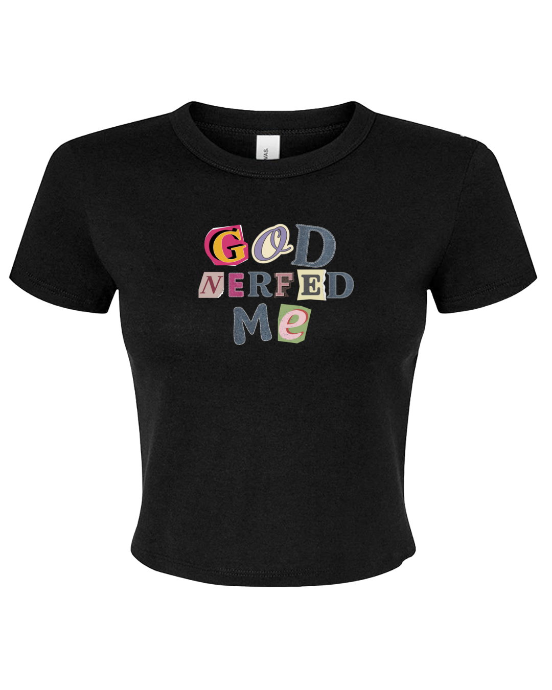 God Nerfed Me Tee (Crop Top)