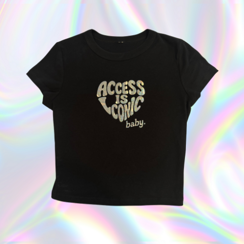 Holographic Access is Iconic Baby™ Tee (Crop Top + Regular Length