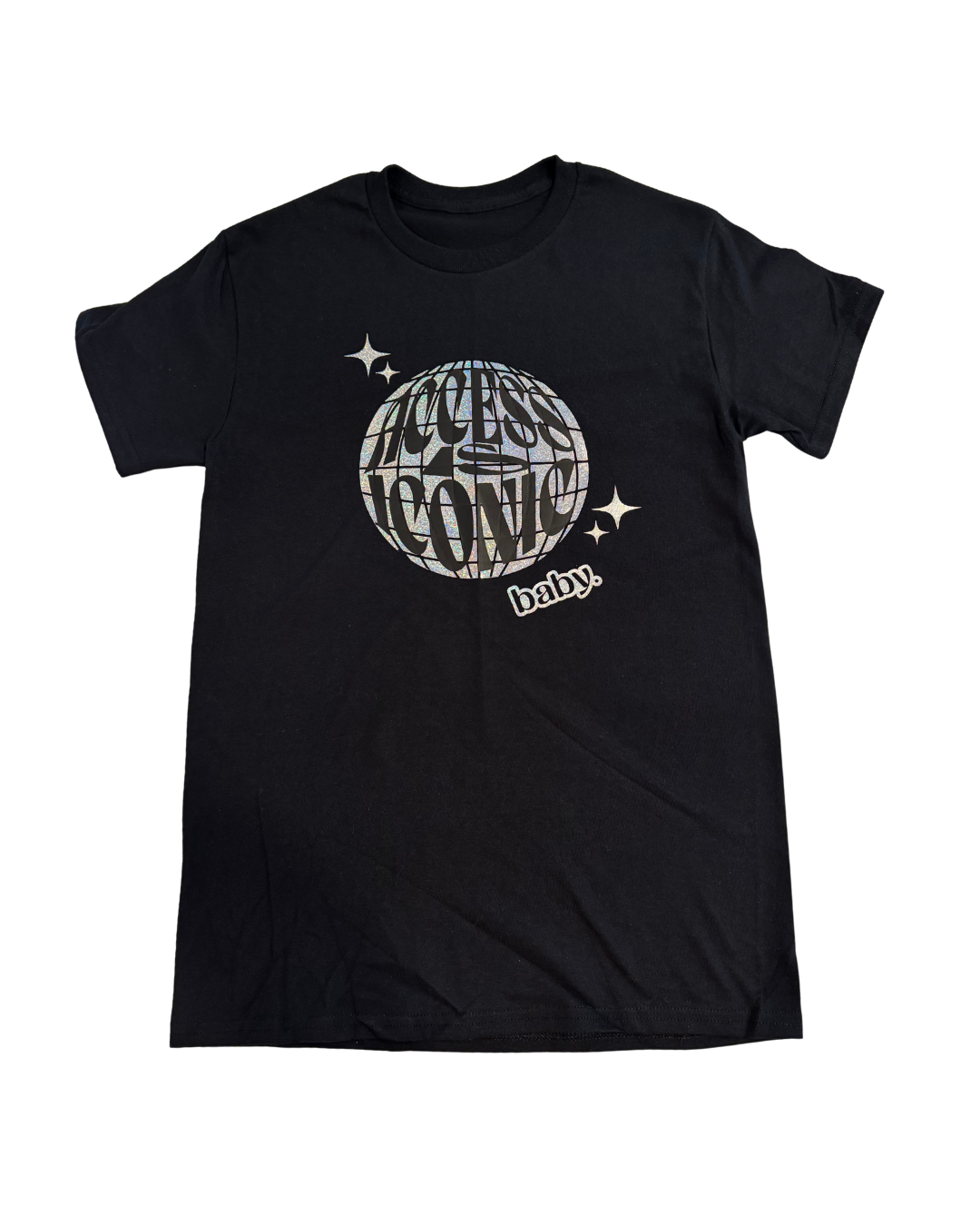 Black regular length tshirt with holographic "access is iconic baby" disco ball graphic design on it