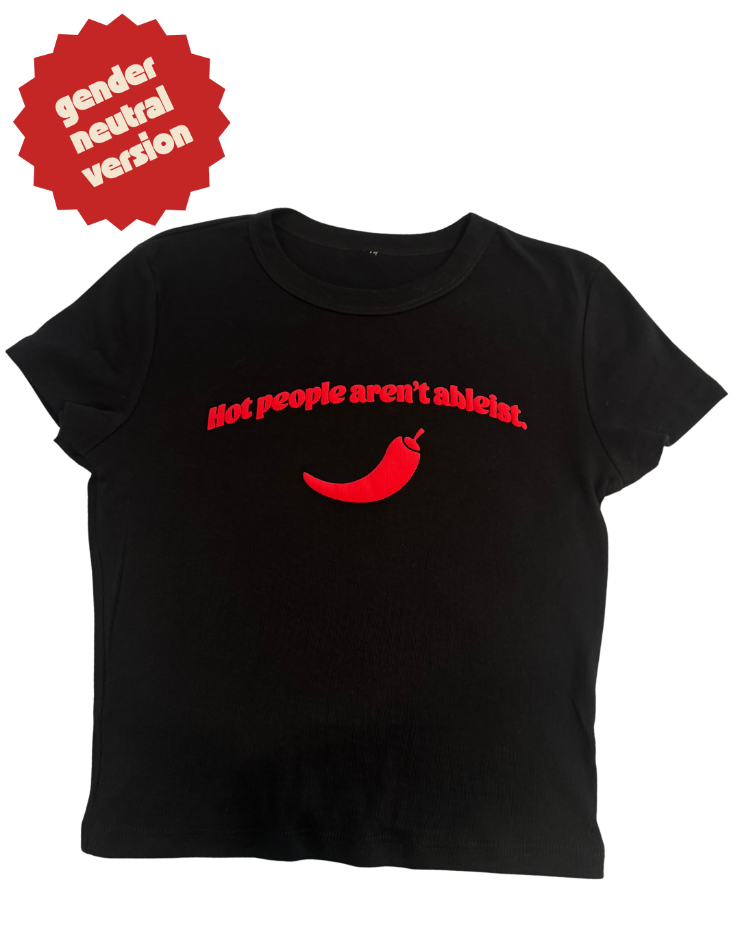 Black crop top with red text and a red pepper graphic that says "hot people arent ableist" on a white background. Gender neutral version