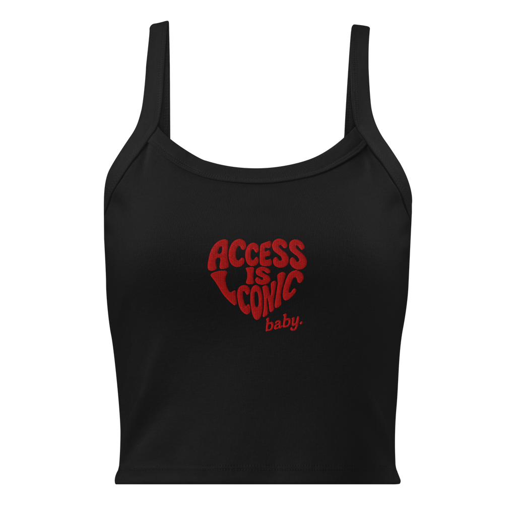 black micro rib tank top with red “Access is Iconic Baby" heart-shaped embroidered design